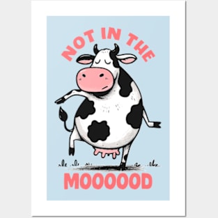 The Cow Says It All Posters and Art